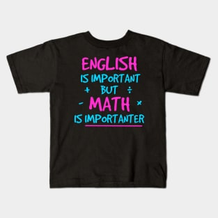 Math is importanter Neon Kids T-Shirt